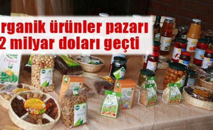 Organik pazarı 72 milyar doları geçti