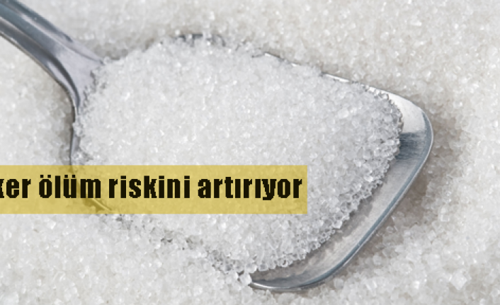 Şeker tüketimi ölüm riskini arttırıyor