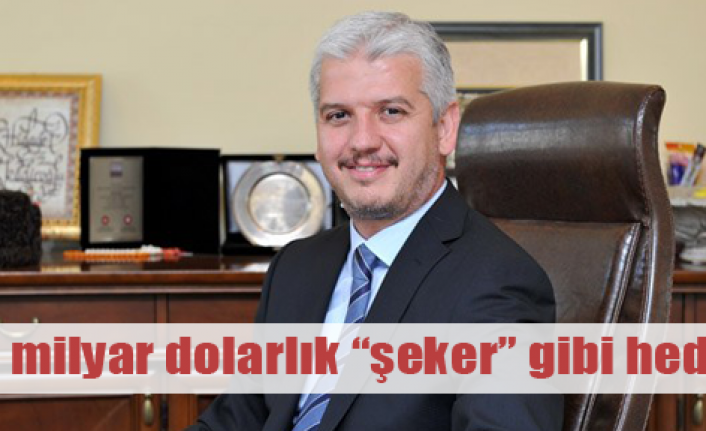 Şekerlemeci 10 milyar dolar hedefliyor