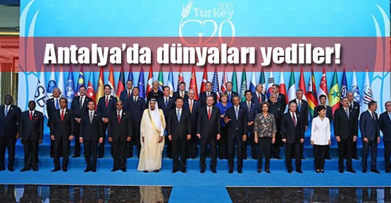 Liderler, Antalya'da dünyaları yedi